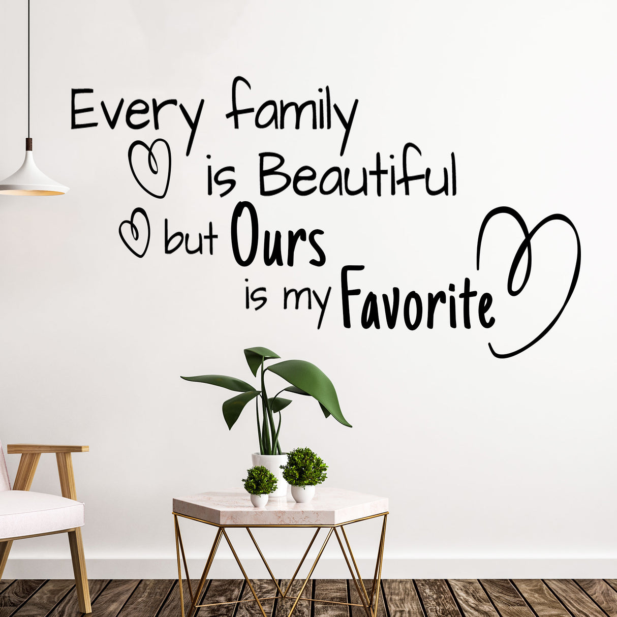 Every Family is Beautiful But Ours is My Favourite Wall Sticker – Family Quote Vinyl Decal for Home Decor