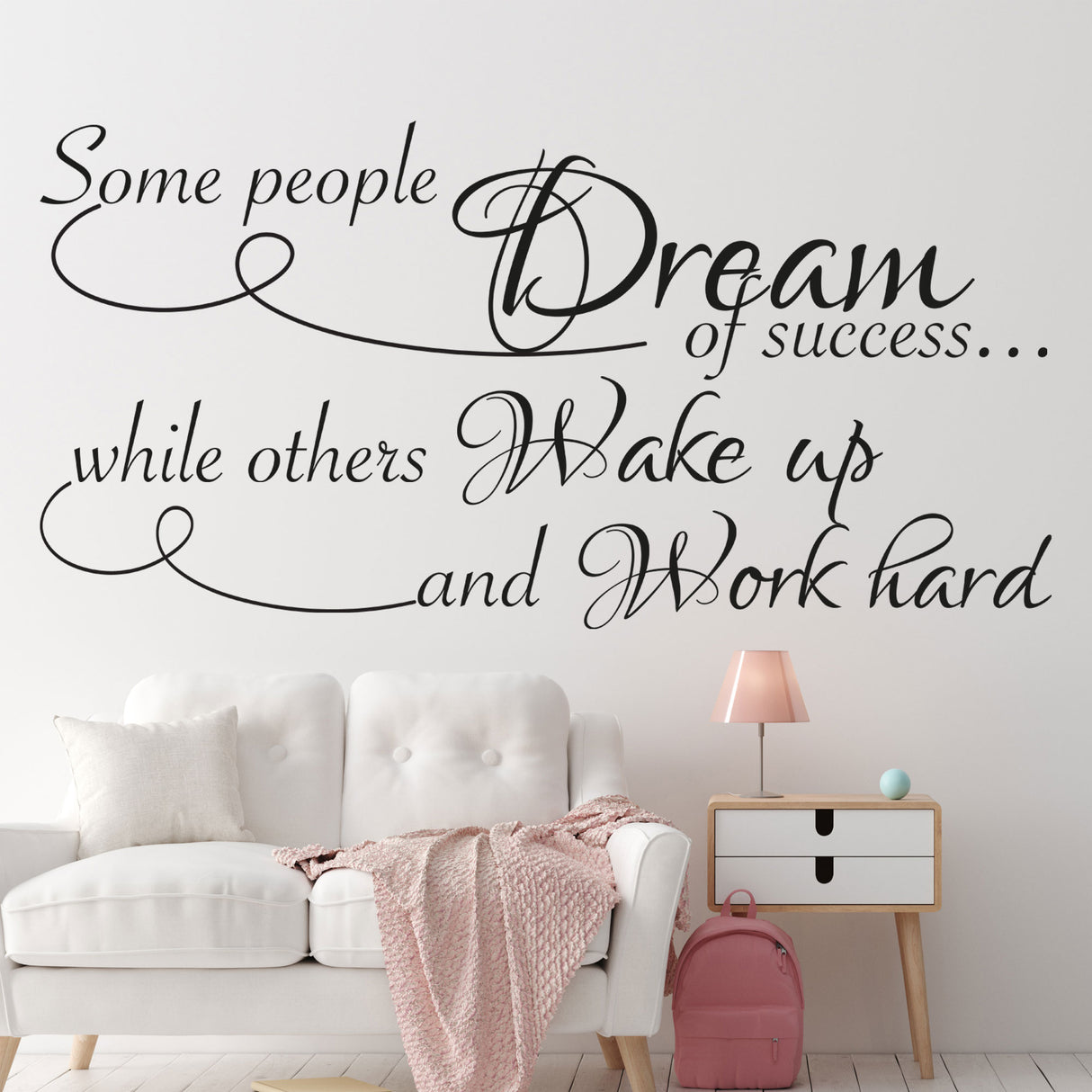 Some people Dream - Inspirational quotes wall stickers