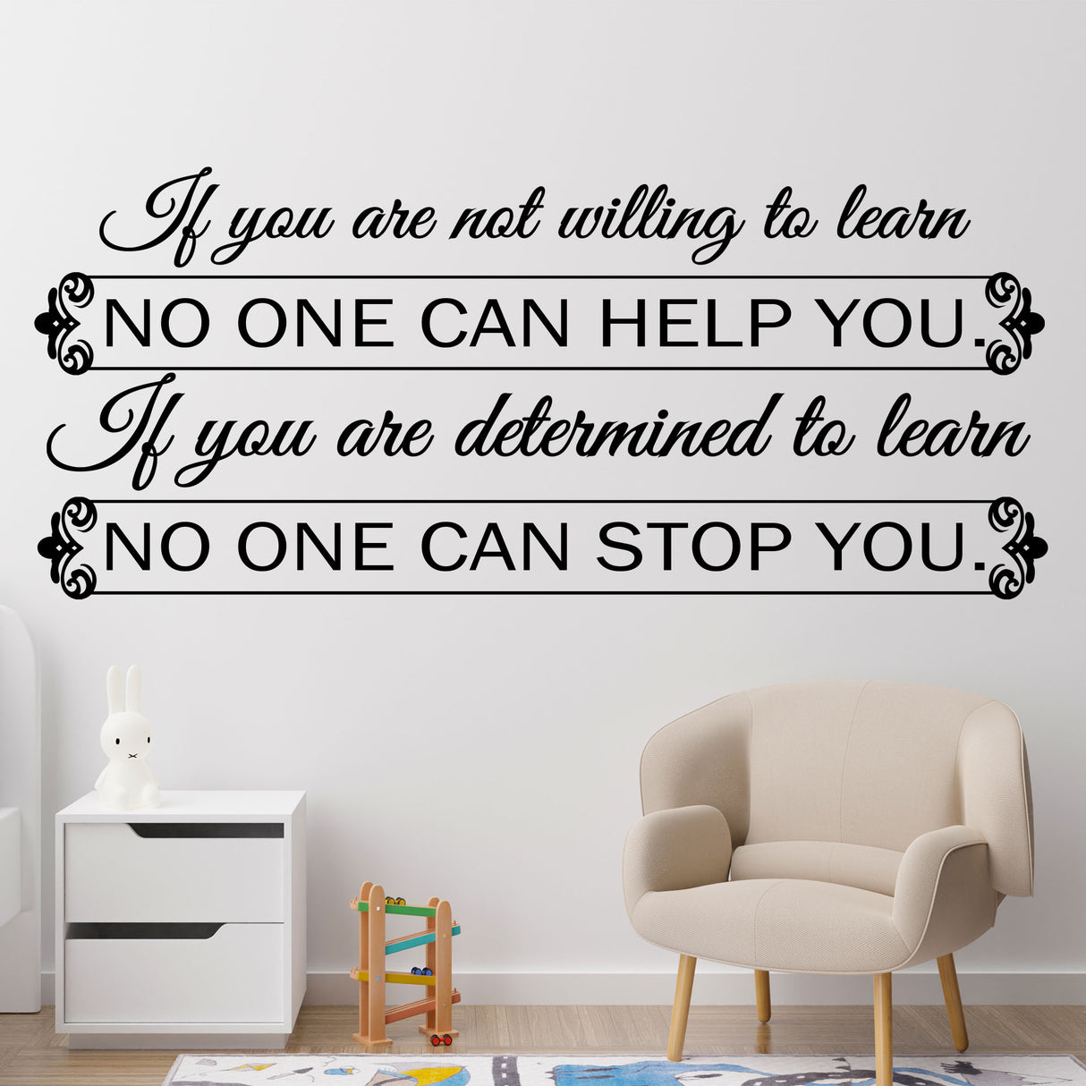 "Not willing to learn no one can help"- Motivational quote wall art Vinyl wall decals