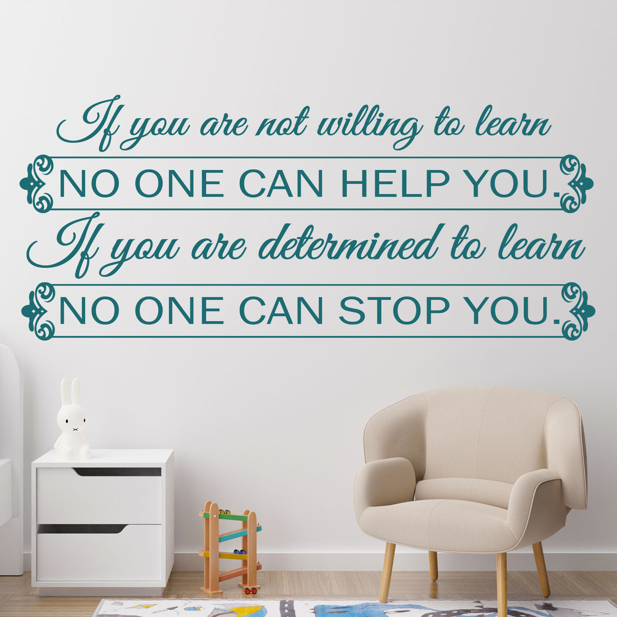 "Not willing to learn no one can help"- Motivational quote wall art Vinyl wall decals