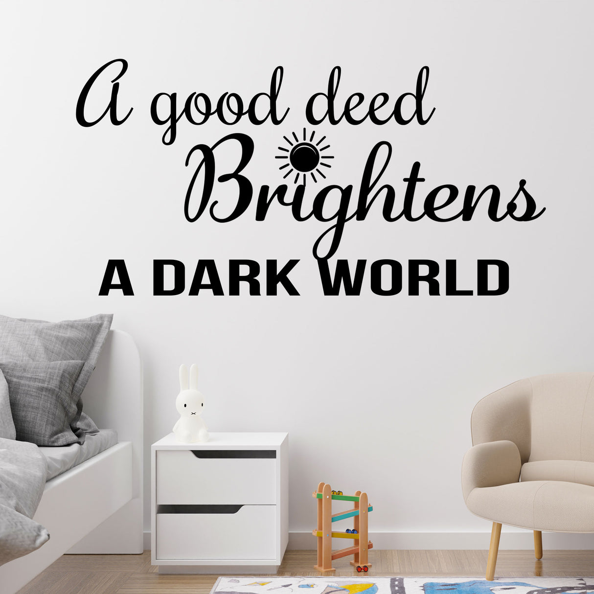 A good deed brightens - Inspirational quotes wall stickers