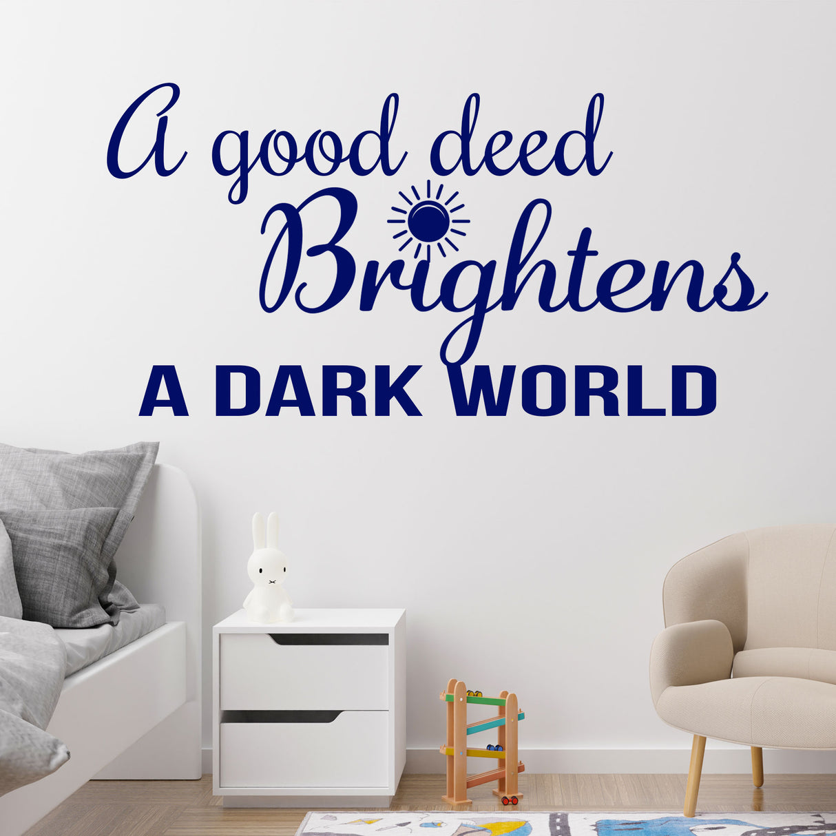 A good deed brightens - Inspirational quotes wall stickers