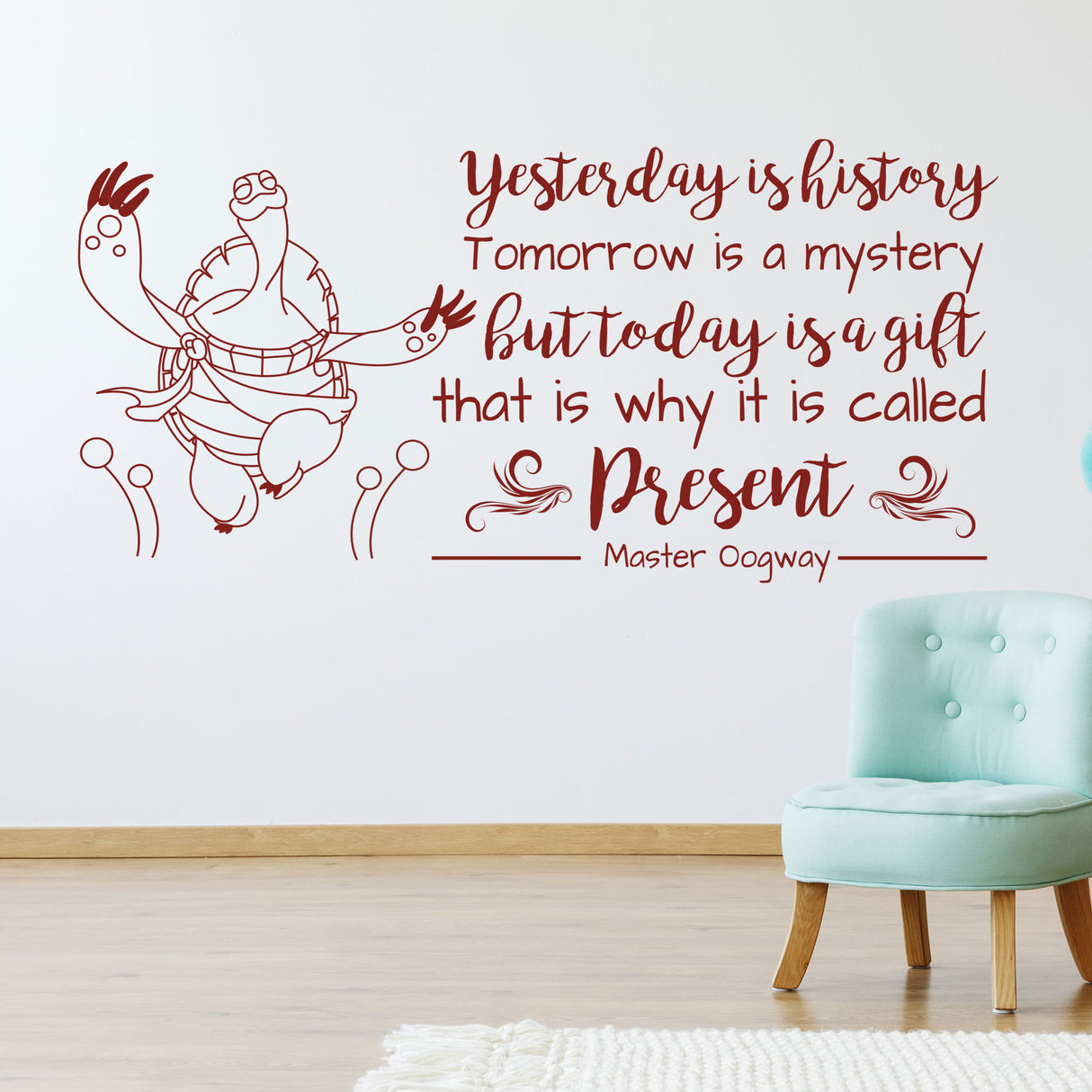 "Yesterday is history, it is called Present" - Inspirational quotes stickers for walls