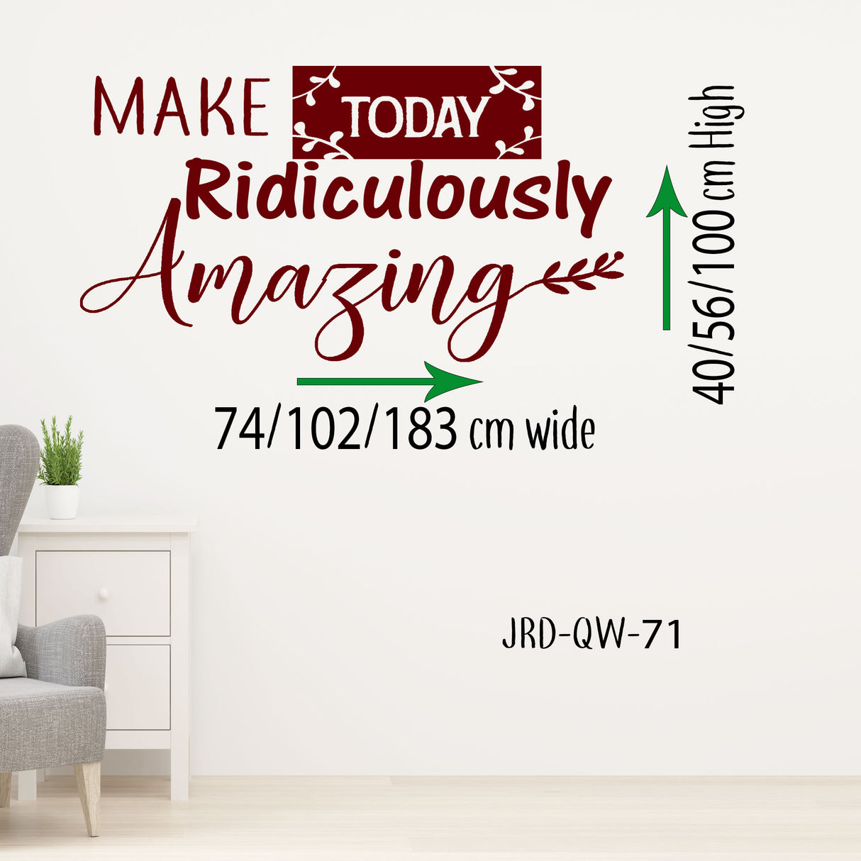 Make today Ridiculously Amazing - quote wall stickers for nursery