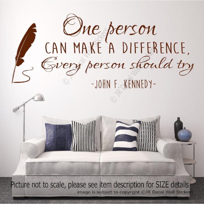 "One person can make a difference"- F. Kennedy Motivational quote wall art Vinyl wall decals