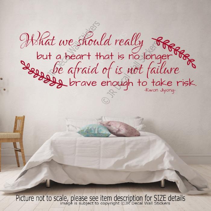 "Brave enough to take risk"- Kwon Jiyong Inspirational quote wall stickers Vinyl wall decals