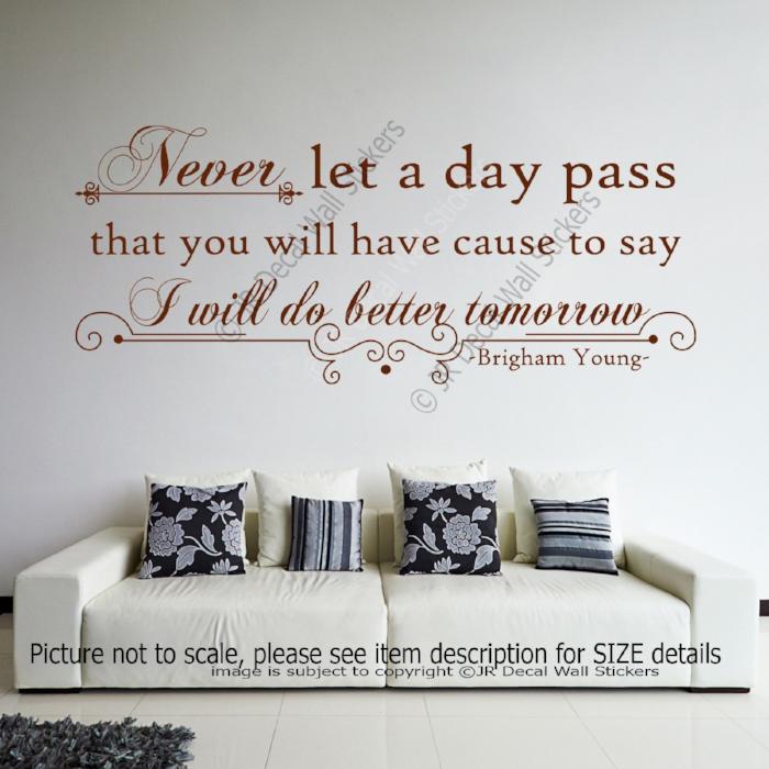 "Never let a day pass"- Brigham Young Motivational stickers for walls Vinyl decals