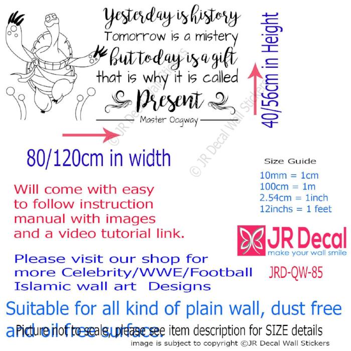 "Yesterday is history, it is called Present" - Inspirational quotes stickers for walls