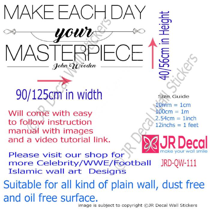 "Make Each Day your Masterpiece"- John Wooden Inspirational quote wall art Vinyl decals