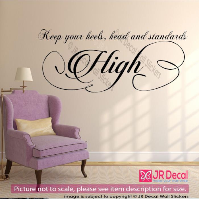 "Keep your heels High"- Strong Woman Inspirational quote wall stickers Viynl decals