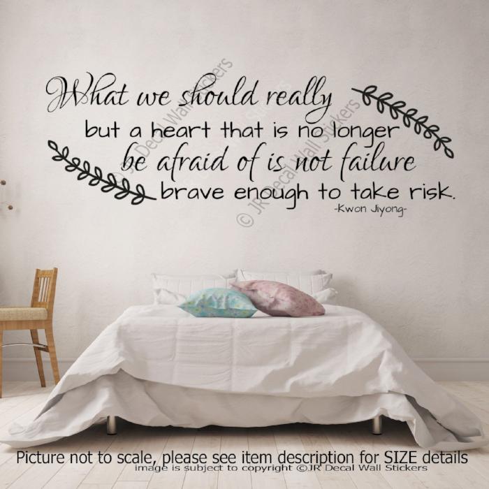 "Brave enough to take risk"- Kwon Jiyong Inspirational quote wall stickers Vinyl wall decals