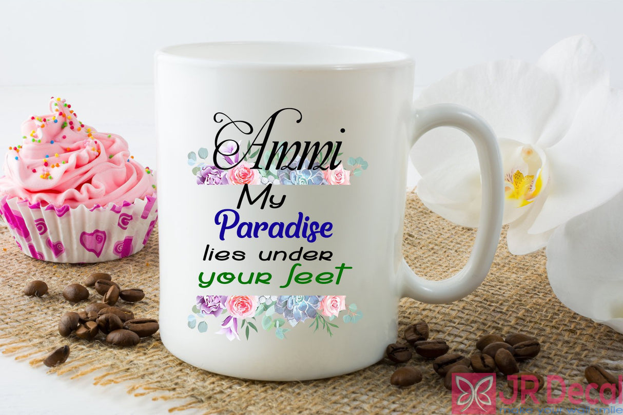 "My paradise lies under your feet" Islamic Mom Mug