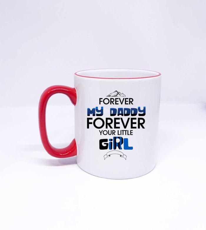 "Forever your Little Girl" Printed Mug for Dad