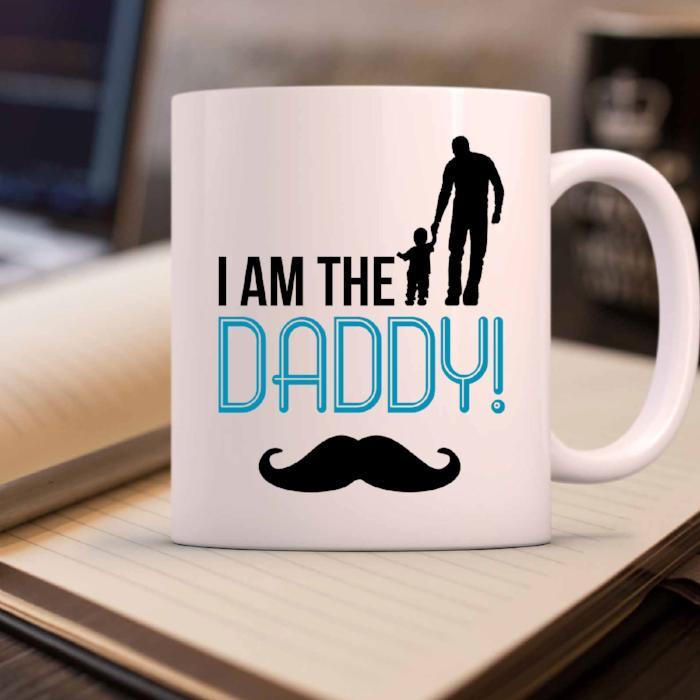 "I am the DADDY!" Funny Mug for Dad