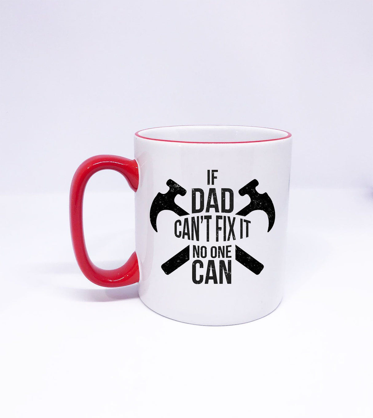 If DAD can't fix it no one can- Fathers Day Gifts Mug, Daddy Funny Gift, Dad Christmas Gift mug, Printed Coffee morning mug