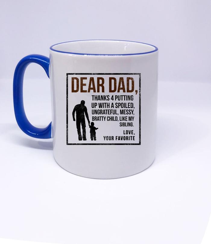 "Dear Dad, Thanks" Funny Mug for Dad