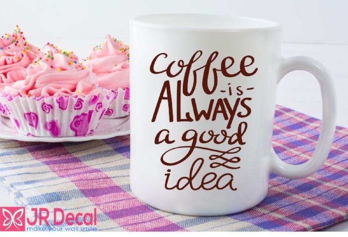 Coffee is always a good idea Printed Mug Novelty office part Gift idea
