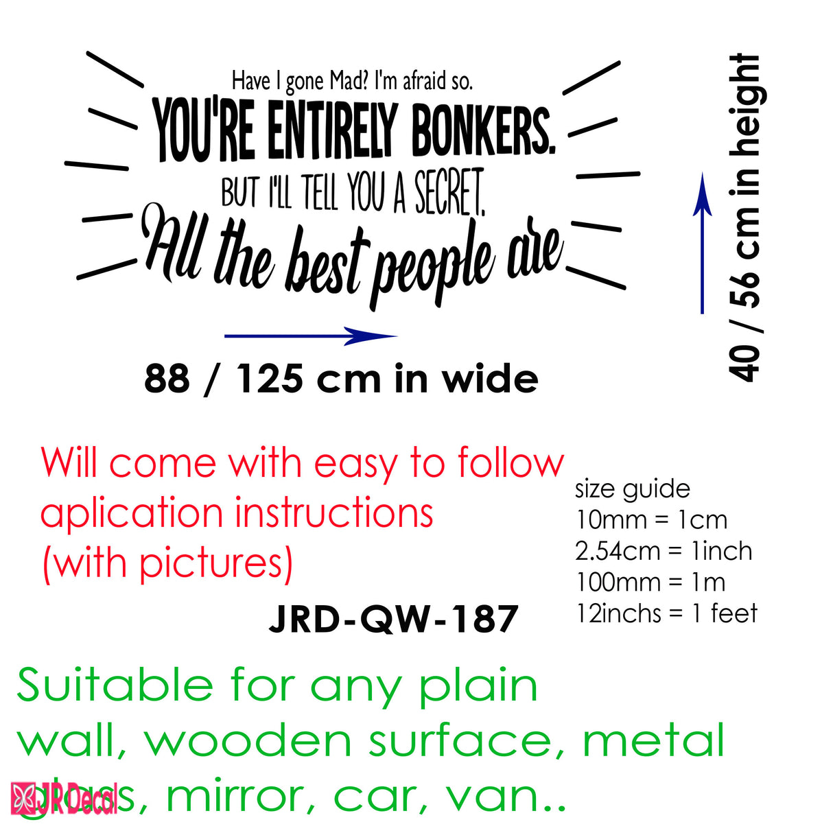 You're Entirely Bonkers- Motivational Quote Wall Stickers