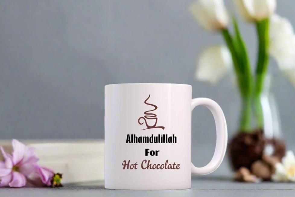 "Alhamdulillah for hot Chocolate" Islamic Quote Mug