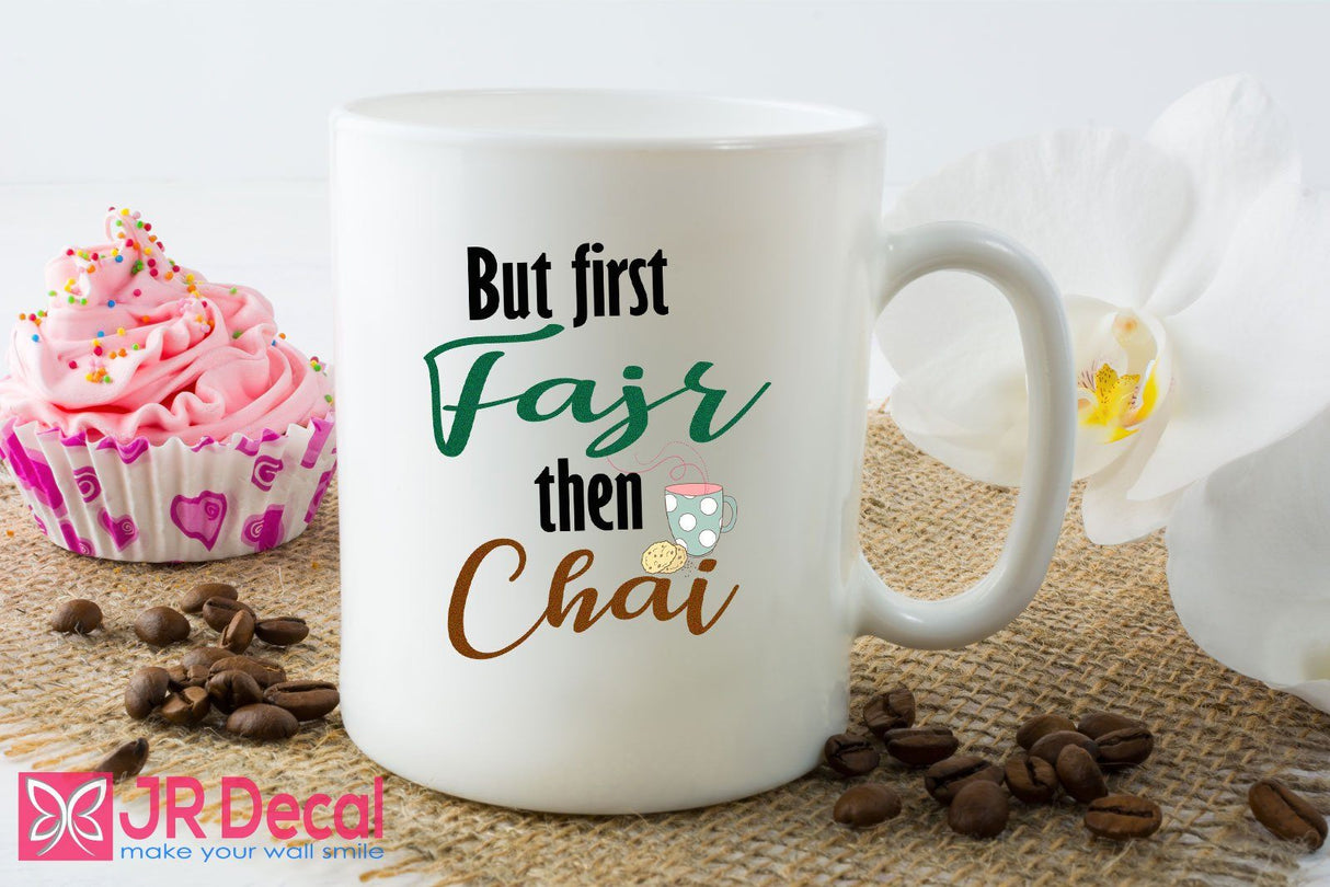 "But first Fajr then Chai" Islamic Quote Mug
