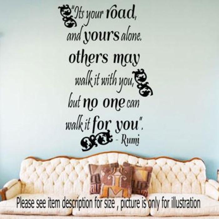 Its your Road - Jalaluddin Rumi Inspirational quote wall art