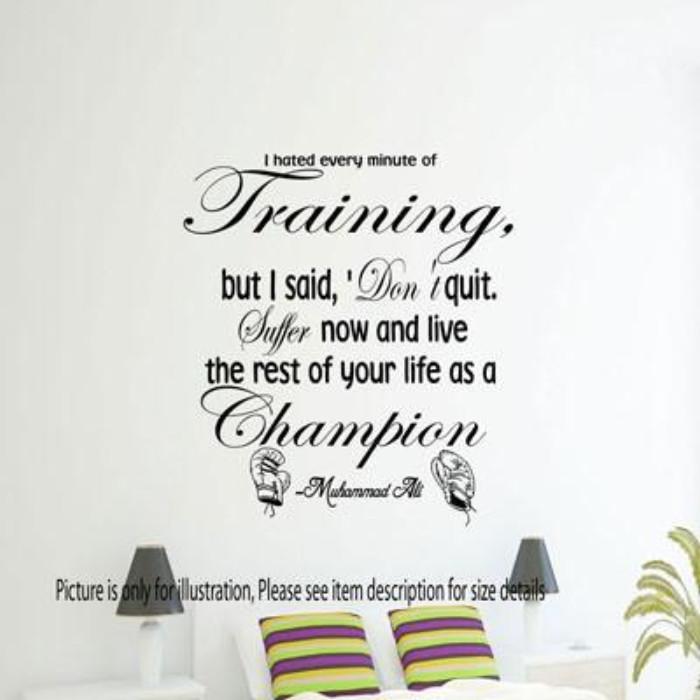 Muhammad Ali Wall Art "Don't Quit. Suffer Now, Live as a Champion" Vinyl Sticker