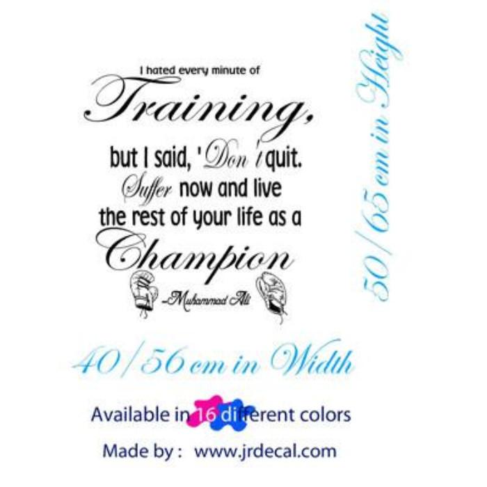 Muhammad Ali Wall Art "Don't Quit. Suffer Now, Live as a Champion" Vinyl Sticker