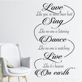"Love Sing Dance Live On Earth"- Inspirational quotes wall stickers Removable vinyl decals