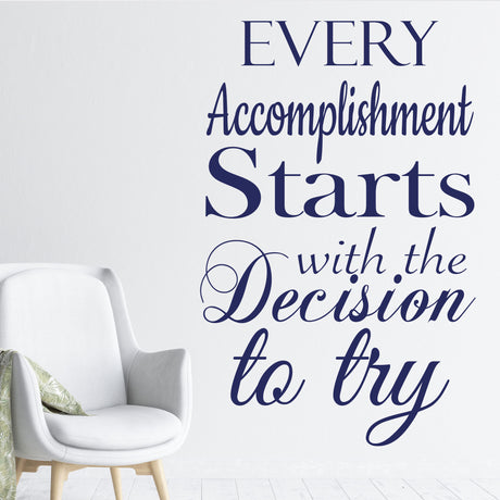 Every accomplishment Starts with Try - Motivational quotes wall stickers 