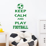 Keep Calm and Play Football - Wall Stickers
