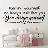 You design yourself  Motivational quote wall stickers