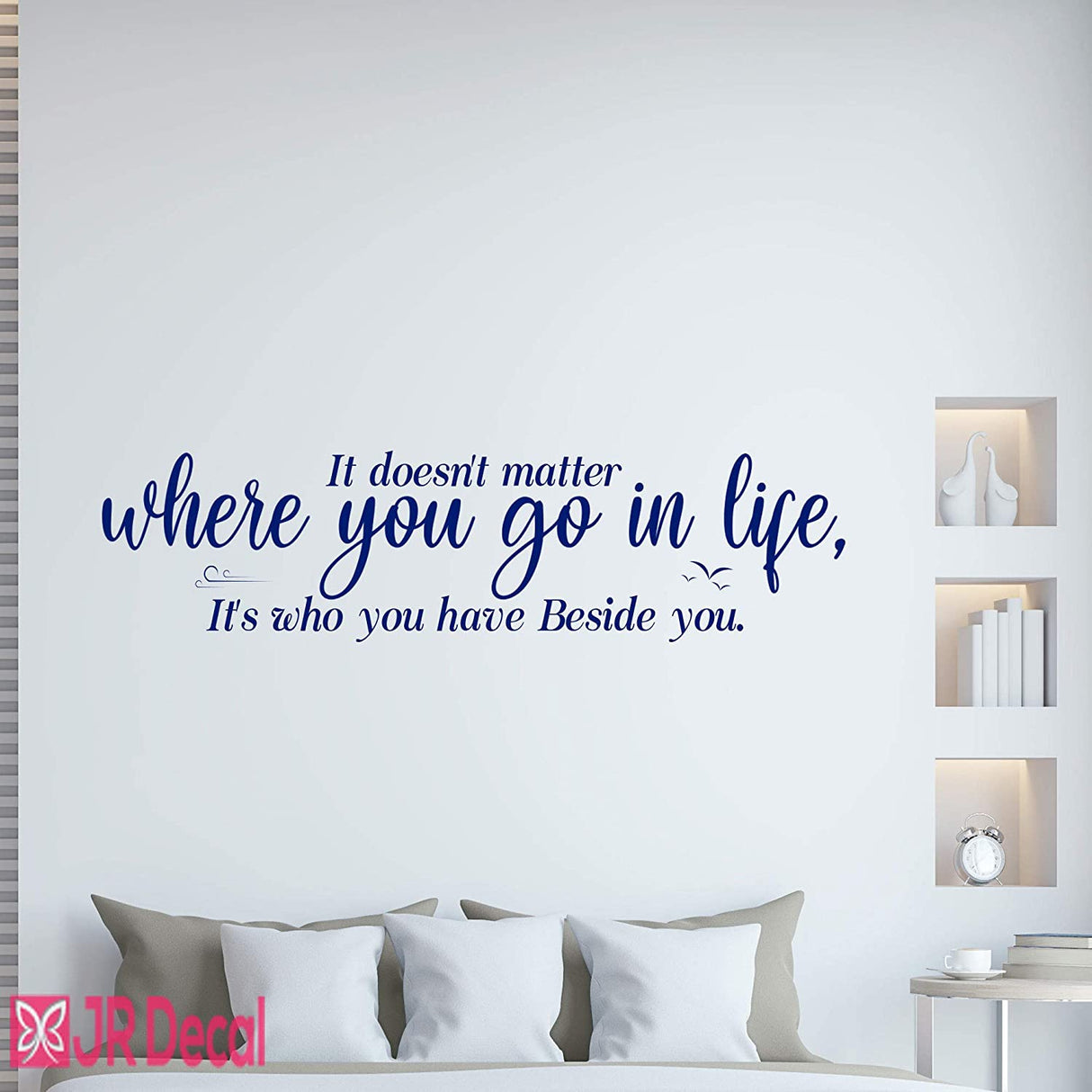 Who you have beside you- Inspirational quote Wall Stickers