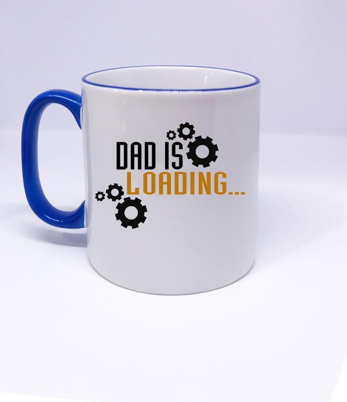 "Dad is Loading" Printed Mug for Dad