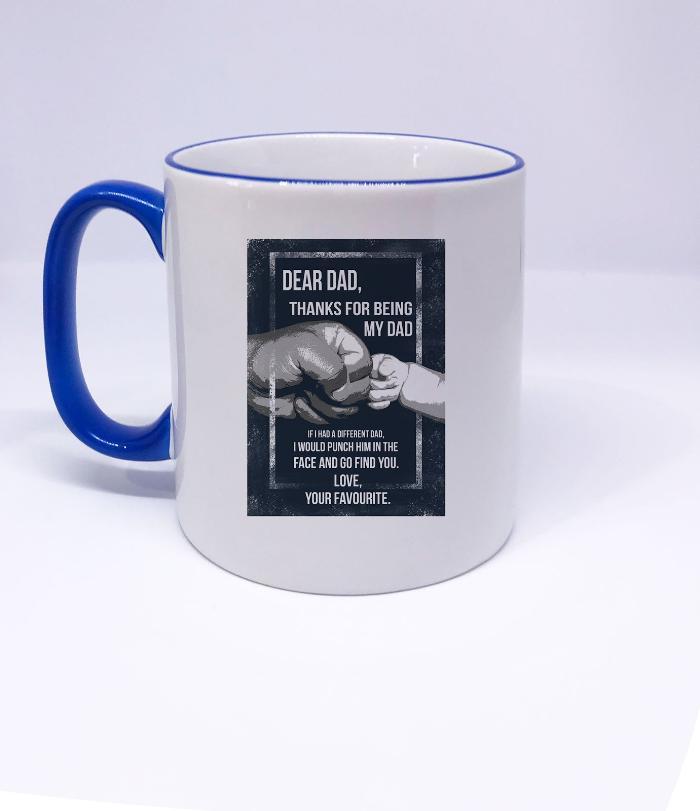"Dear Dad Thanks for being my Dad" Printed Dad Mug