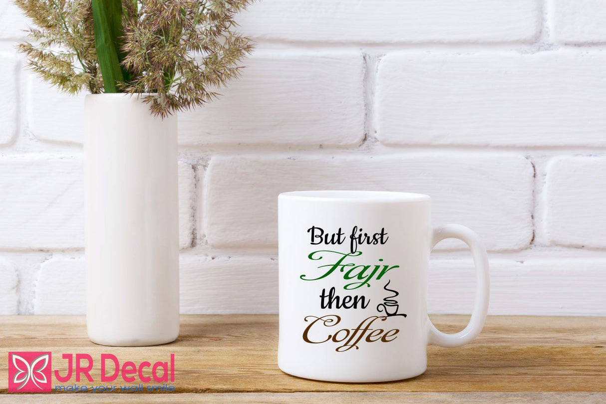 "But first Fajr then Coffee" - Islamic Quote Mug