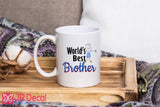 "World's Best Brother" Coffee Mug for Brother