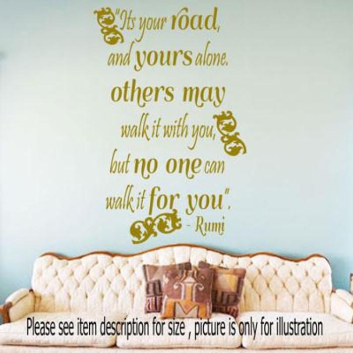 Its your Road - Jalaluddin Rumi Inspirational quote wall art