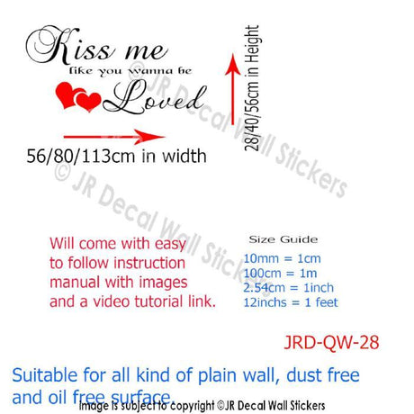 Kiss Me Like you wanna be Loved Wall Decals
